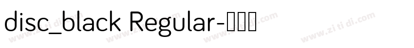 disc_black Regular字体转换